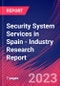 Security System Services in Spain - Industry Research Report - Product Image