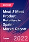 Meat & Meat Product Retailers in Spain - Industry Market Research Report - Product Image