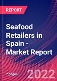 Seafood Retailers in Spain - Industry Market Research Report- Product Image