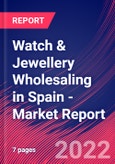 Watch & Jewellery Wholesaling in Spain - Industry Market Research Report- Product Image