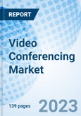 Video Conferencing Market: Global Market Size, Forecast, Insights, and Competitive Landscape- Product Image