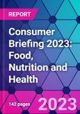 Consumer Briefing 2023: Food, Nutrition and Health- Product Image