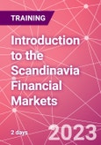 Introduction to the Scandinavia Financial Markets (February 9-10, 2023)- Product Image