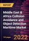 Middle East & Africa Collision Avoidance and Object Detection Maritime Market Forecast to 2028 - COVID-19 Impact and Regional Analysis - by Technology, Application, and End User - Product Image