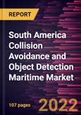 South America Collision Avoidance and Object Detection Maritime Market Forecast to 2028 - COVID-19 Impact and Regional Analysis - by Technology, Application, and End User- Product Image