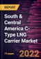 South & Central America C-Type LNG Carrier Market Forecast to 2028 - COVID-19 Impact and Regional Analysis - by Product Type and Application - Product Thumbnail Image