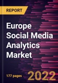 Europe Social Media Analytics Market Forecast to 2028 - COVID-19 Impact and Regional Analysis - by Component , Application, Deployment, Organization Size, and Vertical- Product Image