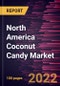 North America Coconut Candy Market Forecast to 2028 - COVID-19 Impact and Regional Analysis - by Product Type, Category, and Distribution Channel - Product Thumbnail Image