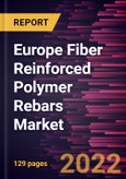 Europe Fiber Reinforced Polymer Rebars Market Forecast to 2028 - COVID-19 Impact and Regional Analysis - By Resin Type, Fiber Type, and Application- Product Image