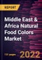 Middle East & Africa Natural Food Colors Market Forecast to 2028 - COVID-19 Impact and Regional Analysis - by Type, Form, and Application - Product Thumbnail Image