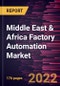 Middle East & Africa Factory Automation Market Forecast to 2028 - COVID-19 Impact and Regional Analysis - by Component, Hardware, Type, Technology, and Industry Vertical - Product Thumbnail Image