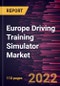 Europe Driving Training Simulator Market Forecast to 2028 - COVID-19 Impact and Regional Analysis - by Simulator Type, Vehicle Type, End User - Product Thumbnail Image