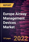 Europe Airway Management Devices Market Forecast to 2028 - COVID-19 Impact and Regional Analysis - by Product and End User- Product Image