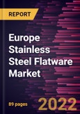 Europe Stainless Steel Flatware Market Forecast to 2028 - COVID-19 Impact and Regional Analysis - by Product and Distribution Channel- Product Image