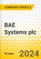 BAE Systems plc - 2024 Annual Strategy Dossier: Strategic Focus, Key Strategies & Plans, SWOT, Trends & Growth Opportunities, Market Outlook - Product Thumbnail Image