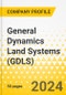 General Dynamics Land Systems (GDLS) - 2024 Annual Strategy Dossier: Strategic Focus, Key Strategies & Plans, SWOT, Trends & Growth Opportunities, Market Outlook - Product Thumbnail Image