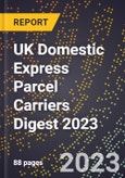 UK Domestic Express Parcel Carriers Digest 2023- Product Image