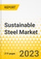 Sustainable Steel Market - A Global and Regional Analysis: Focus on Product Type, End-Use Application, Technology, and Region - Analysis and Forecast, 2022-2031 - Product Thumbnail Image