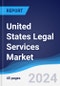 United States (US) Legal Services Market Summary, Competitive Analysis and Forecast to 2027 - Product Image