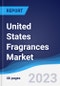 United States (US) Fragrances Market Summary, Competitive Analysis and Forecast to 2027 - Product Thumbnail Image