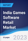 India Games Software Retail Market Summary, Competitive Analysis and Forecast, 2017-2026- Product Image