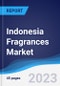 Indonesia Fragrances Market Summary, Competitive Analysis and Forecast to 2027 - Product Image