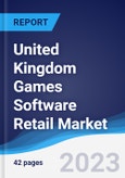 United Kingdom (UK) Games Software Retail Market Summary, Competitive Analysis and Forecast, 2017-2026- Product Image