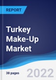 Turkey Make-Up Market Summary, Competitive Analysis and Forecast, 2017-2026- Product Image