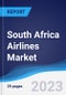 South Africa Airlines Market Summary, Competitive Analysis and Forecast to 2027 - Product Thumbnail Image