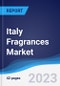 Italy Fragrances Market Summary, Competitive Analysis and Forecast to 2027 - Product Image