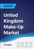 United Kingdom (UK) Make-Up Market Summary, Competitive Analysis and Forecast, 2017-2026- Product Image