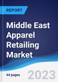 Middle East Apparel Retailing Market Summary, Competitive Analysis and Forecast, 2017-2026- Product Image