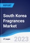 South Korea Fragrances Market Summary, Competitive Analysis and Forecast to 2027 - Product Image