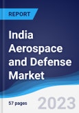 India Aerospace and Defense Market Summary, Competitive Analysis and Forecast, 2017-2026- Product Image