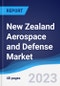 New Zealand Aerospace and Defense Market Summary, Competitive Analysis and Forecast to 2027 - Product Image