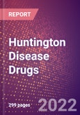 Huntington Disease Drugs in Development by Stages, Target, MoA, RoA, Molecule Type and Key Players, 2022 Update- Product Image