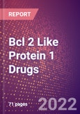 Bcl 2 Like Protein 1 (Apoptosis Regulator BclX or BCLX or BCL2L1) Drugs in Development by Stages, Target, MoA, RoA, Molecule Type and Key Players, 2022 Update- Product Image