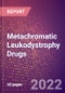 Metachromatic Leukodystrophy (MLD) Drugs in Development by Stages, Target, MoA, RoA, Molecule Type and Key Players, 2022 Update - Product Thumbnail Image