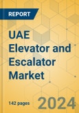 UAE Elevator and Escalator Market - Size & Growth Forecast 2024-2029- Product Image