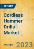Cordless Hammer Drills Market - Global Outlook & Forecast 2022-2027- Product Image
