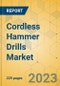 Cordless Hammer Drills Market - Global Outlook & Forecast 2022-2027 - Product Image