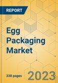 Egg Packaging Market - Global Outlook & Forecast 2023-2028- Product Image