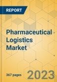 Pharmaceutical Logistics Market - Global Outlook & Forecast 2022-2027- Product Image