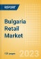 Bulgaria Retail Market Size by Sector and Channel including Online Retail, Key Players and Forecast to 2027 - Product Thumbnail Image