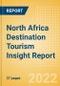 North Africa Destination Tourism Insight Report including International Arrivals, Domestic Trips, Key Source / Origin Markets, Trends, Tourist Profiles, Spend Analysis, Key Infrastructure Projects and Attractions, Risks and Future Opportunities, 2022 Update - Product Thumbnail Image