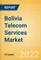 Bolivia Telecom Services Market Size and Analysis by Service Revenue, Penetration, Subscription, ARPU's (Mobile, Fixed and Pay-TV by Segments and Technology), Competitive Landscape and Forecast, 2021-2026 - Product Thumbnail Image