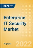 Enterprise IT Security Market Market Size (by Technology, Geography, Sector, and Size Band), Trends, Drivers and Challenges, Vendor Landscape, Opportunities and Forecast, 2021-2026- Product Image