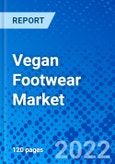 Vegan Footwear Market, by Product Type, by Material Type, by End-use, by Distribution Channels, and by Region - Size, Share, Outlook, and Opportunity Analysis, 2022 - 2030- Product Image