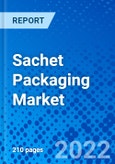 Sachet Packaging Market, By Material Type, By Package Size, and By Application, and By Region - Size, Share, Outlook, and Opportunity Analysis, 2022 - 2030- Product Image