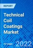 Technical Coil Coatings Market, By Material, By Technology, By Product Type, and By End-use Industry, By Region - Size, Share, Outlook, and Opportunity Analysis, 2022 - 2030- Product Image